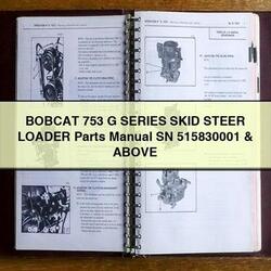 Bobcat 753 G Series Skid Steer Loader Parts SN 515830001 Above Catalog PDF