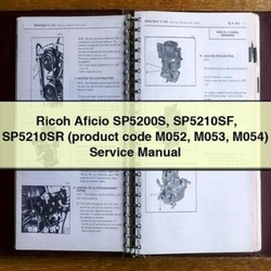 Ricoh Aficio SP5200S SP5210SF SP5210SR (product Code M052 M053 M054) Service Repair Workshop Manual PDF