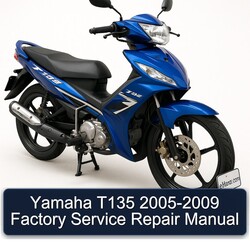 2005-2009 Yamaha T135 Service Repair Workshop Manual PDF