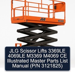 JLG Scissor Lifts 3369LE 4069LE M3369 M4069 CE Illustrated Master (p/n 3121825) Parts Catalog PDF