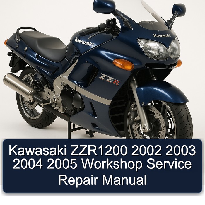 2002-2005 Kawasaki ZZ R Series ZZR1200 Service Repair Workshop Manual PDF