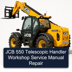 JCB 550 Telescopic Handler Service Repair Workshop Manual PDF