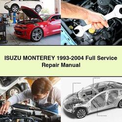 1993-2004 Isuzu Monterey Service Repair Workshop Manual PDF