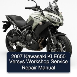 2007 Kawasaki Versys KLE650 Service Repair Workshop Manual PDF