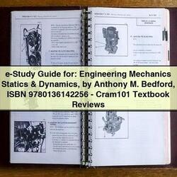 E-STUDY : Engineering Mechanics Statics Dynamics Anthony M. Bedford Isbn 9780136142256-cram101 Textbook Reviews Service Repair Workshop Manual PDF
