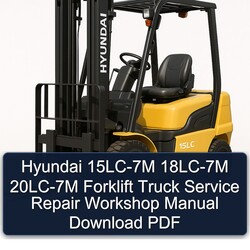 Hyundai 15LC-7M 18LC-7M 20LC-7M Forklift Truck Service Repair Workshop Manual PDF