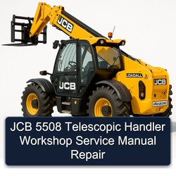 JCB 5508 Telescopic Handler Service Repair Workshop Manual PDF