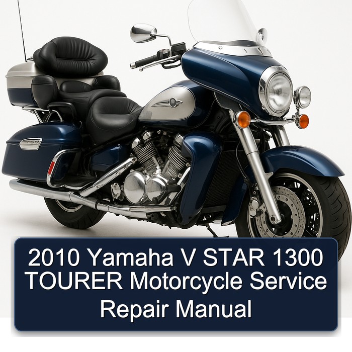 2010 Yamaha V Star 1300 Tourer Motorcycle Service Repair Workshop Manual PDF