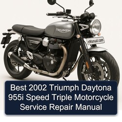 2002 Triumph Speed Triple Best Daytona 955I Motorcycle Service Repair Workshop Manual PDF