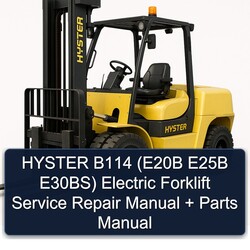 Hyster B114 (e20b E25B E30bs) Electric Forklift E20B E30BS Parts Catalog PDF