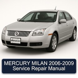 2006-2009 Mercury Milan Service Repair Workshop Manual PDF
