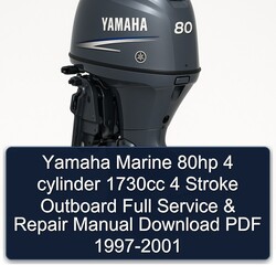 1997-2001 Yamaha Marine 80HP 4 Cylinder 1730CC Stroke Outboard Service Repair Workshop Manual PDF