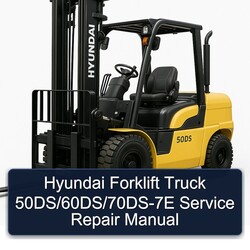 Hyundai Forklift Truck 50ds/60ds/70ds-7e Service Repair Workshop Manual PDF
