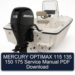 Mercury Optimax 115 135 150 175 Service Repair Workshop Manual PDF