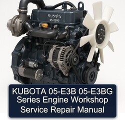 Kubota 05-E3B 05-E3BG Series Engine Service Repair Workshop Manual PDF