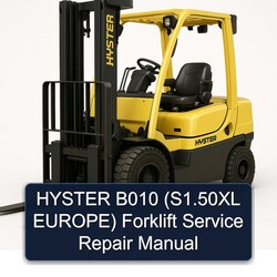 Hyster B010 (s1.50xl Europe) Forklift S1.50XL EUROPE Service Repair Workshop Manual PDF