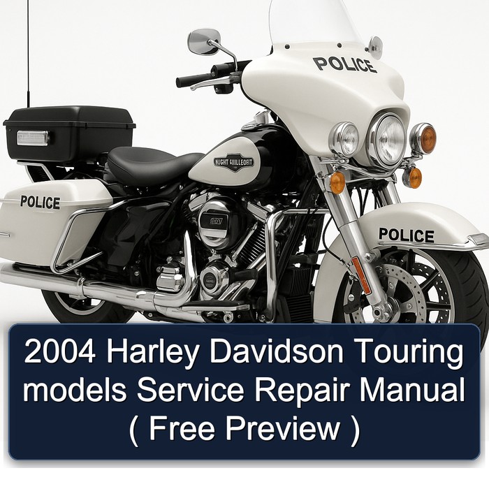 2004 Harley Davidson Touring Models ( Free Preview ) Service Repair Workshop Manual PDF