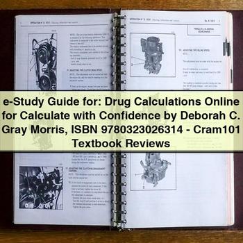 E-STUDY Drug Calculations Online Deborah C. Gray Morris (isbn 9780323026314) Service Repair Workshop Manual PDF