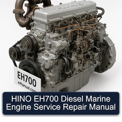 Hino EH700 Diesel Marine Engine Service Repair Workshop Manual PDF