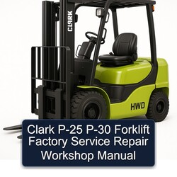 Clark P-25 P-30 Forklift Service Repair Workshop Manual PDF