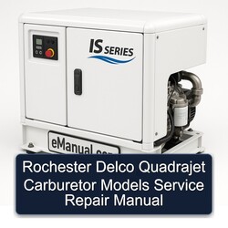 Rochester Delco Quadrajet Carburetor Models Service Repair Workshop Manual PDF