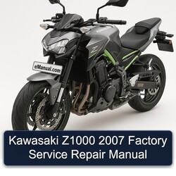 2007 Kawasaki Z Series Z1000 Service Repair Workshop Manual PDF