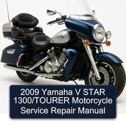 2009 Yamaha V Star 1300/tourer Motorcycle Service Repair Workshop Manual PDF