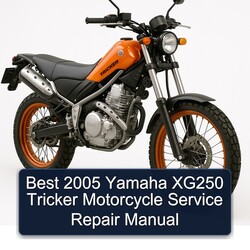 2005 Yamaha XG250 Tricker Best Motorcycle Service Repair Workshop Manual PDF