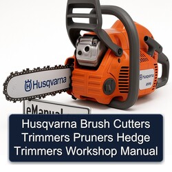 Husqvarna Brush Cutters Trimmers Pruners Hedge Service Repair Workshop Manual PDF