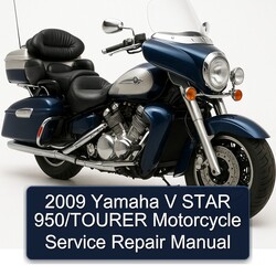 2009 Yamaha V Star 950/tourer Motorcycle Service Repair Workshop Manual PDF