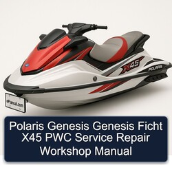 Polaris Genesis Ficht X45 PWC Service Repair Workshop Manual PDF