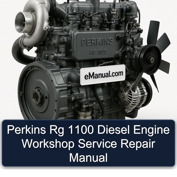 Perkins RG 1100 Diesel Engine Service Repair Workshop Manual PDF