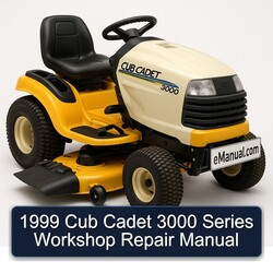 1999 Cub Cadet 3000 Series Service Repair Workshop Manual PDF