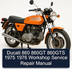 1975-1976 Ducati 860 860GT 860GTS Service Repair Workshop Manual PDF