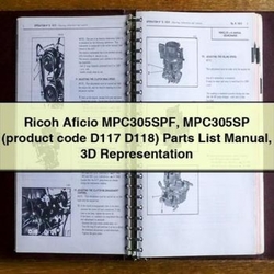 Ricoh Aficio MPC305SPF MPC305SP (product Code D117 D118) 3D Representation Parts Catalog PDF