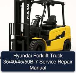 Hyundai Forklift Truck 35/40/45/50b-7 Service Repair Workshop Manual PDF
