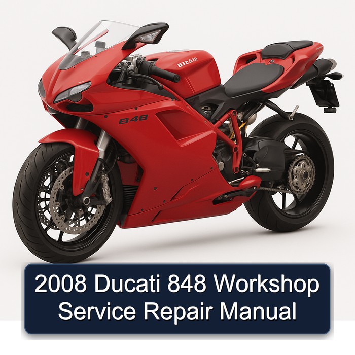 2008 Ducati 848 Service Repair Workshop Manual PDF