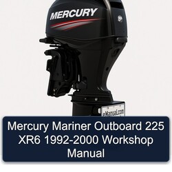 1992-2000 Mercury Mariner Outboard 225 XR6 Service Repair Workshop Manual PDF