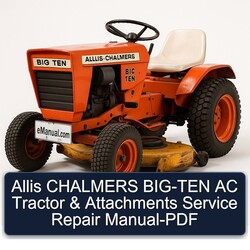 Allis Chalmers BIG-TEN AC Tractor Attachments Service Repair Workshop Manual PDF