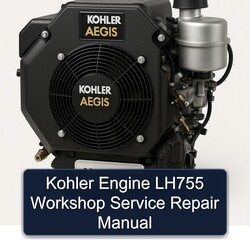 Kohler Aegis Series Engine LH755 Service Repair Workshop Manual PDF