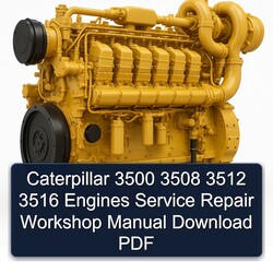 Caterpillar 3500 3508 3512 3516 Engines Service Repair Workshop Manual PDF
