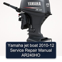 2010-2012 Yamaha Jet Boat AR240HO Service Repair Workshop Manual PDF