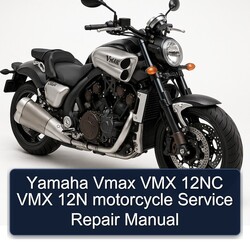 Yamaha Vmax VMX 12NC 12N Motorcycle Service Repair Workshop Manual PDF