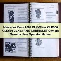 2007 Volkswagen Cabriolet Mercedes Benz CLK-CLASS CLK350 CLK550 CLK63 AMG Owners Owner's User Operator Operator's Manual PDF