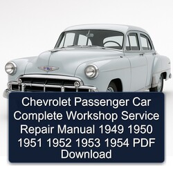 1950-1954 Chevrolet Passenger Car 1949 Service Repair Workshop Manual PDF