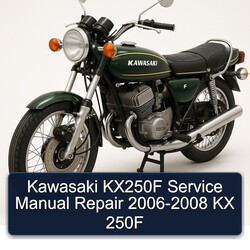 2006-2008 Kawasaki KX Series KX250F - 250F Service Repair Workshop Manual PDF