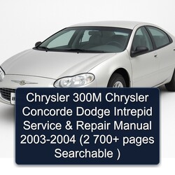 2003-2004 Chrysler Concorde 300M Dodge Intrepid - (2 700 Pages Searchable ) Service Repair Workshop Manual PDF