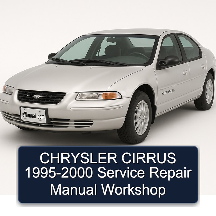 1995-2000 Chrysler Cirrus Service Repair Workshop Manual PDF