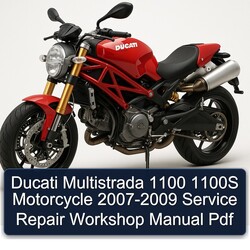 2007-2009 Ducati 1100 Multistrada 1100S Motorcycle Service Repair Workshop Manual PDF