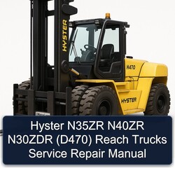 Hyster N35ZR N40ZR N30ZDR (D470) Reach Trucks Service Repair Workshop Manual PDF